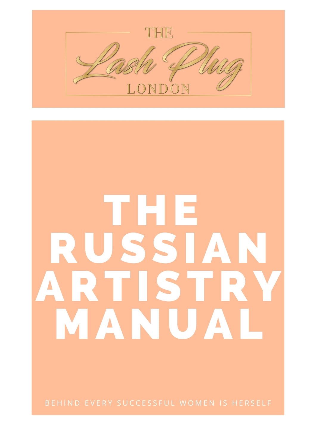 Russian Lash Digital Manual - The Lash Plug London